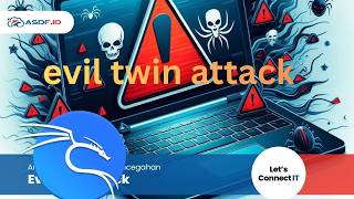 WASPADA! Mengenal Serangan Evil Twin & Cara Melindungi Wi-Fi Anda | Ethical Hacking Indonesia