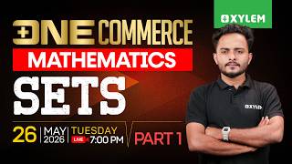 Plus  One Commerce - Mathematics | Sets - Part 1 | Xylem Plus One Commerce