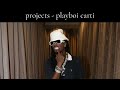 Playboi Carti Projects Take A Risk BEST QUALITY Unreleased 