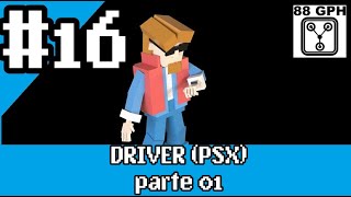 Desafio de Zeramento #16 - Driver (PSX) parte 01 - direto do console