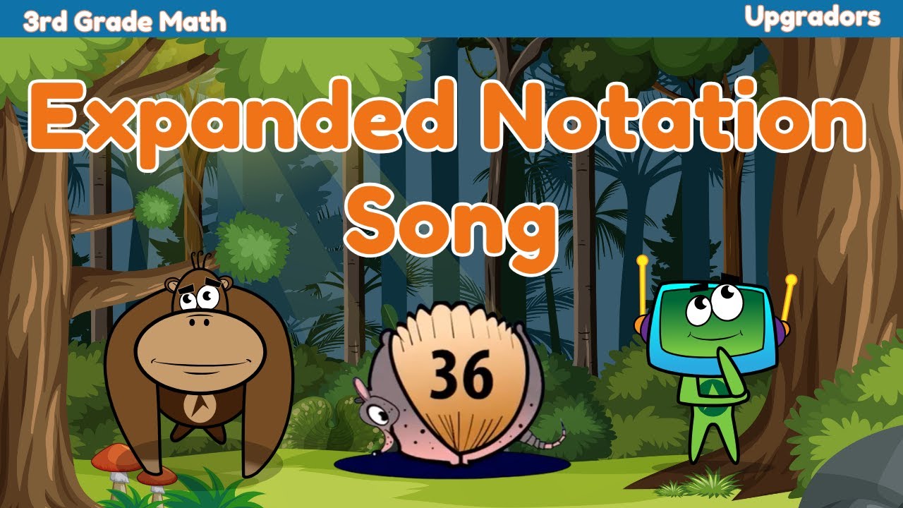Expanded Notation Song | Standard Form and Expanded Form - YouTube