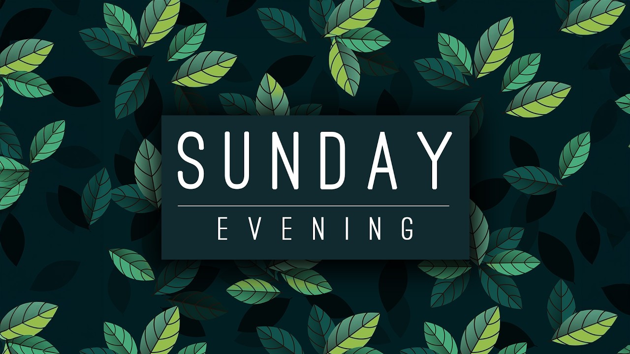 Sunday Evening Service 3/29/2026