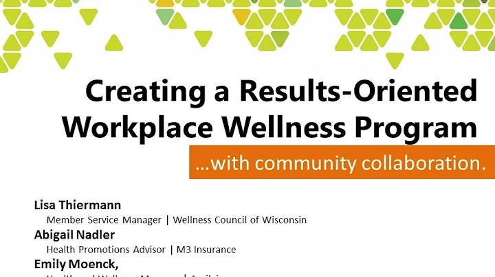 Creating a Results-Oriented Workplace Wellness Pro...