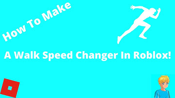 HOW TO MAKE A WALKSPEED CHANGER IN ROBLOX STUDIO! [2021]