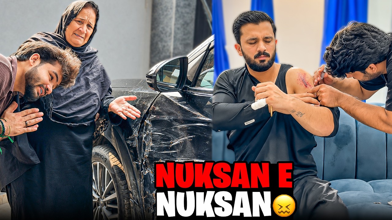 Mama’s New Car got accident badly😱Blade lag gya khoon e khoon😖
