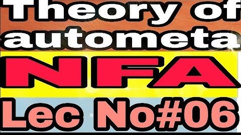 Theory of automata|NFA finite automata in Urdu|lec no#06|tech.5pr