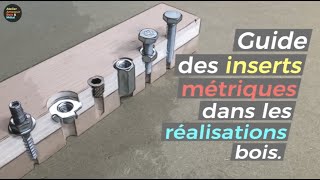 Guide Des Inserts Métalliques À Visser Dans Les Ouvrages Bois