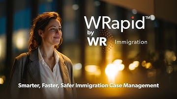 WRapid™ by WR Immigration | Smarter, Faster, Safer Immigration Case Management