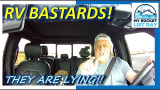 They are LIARS!  Some RV Companies are making up lies to confuse you.  Ep. 5.15