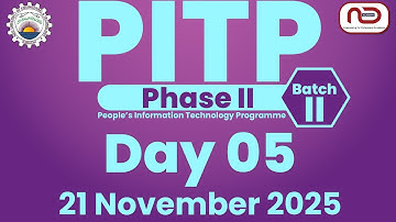 📘 Day 5 | PITP Phase II – Batch II | Daily Highlights from NED University | Official Series