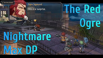 Trails to Azure || Ch 4 - The Red Ogre (NG Nightmare)