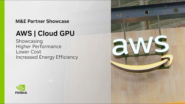 Cloud Workflows for Media and Entertainment with AWS - NVIDIA M&E Partner Showcase