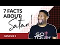 7 VERY INTERESTING Facts About Satan | Genesis 3