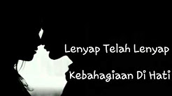 Video Mix - Hilang semua janji lirik~by dhe_wiex - Playlist 