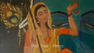 Piya Tose - 3D Song | Meera