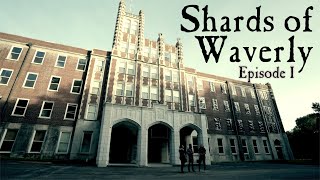 Shards of Waverly E1: "Waverly Hills Sanatorium"