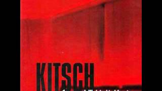 Video thumbnail of "Kitsch - 1917"