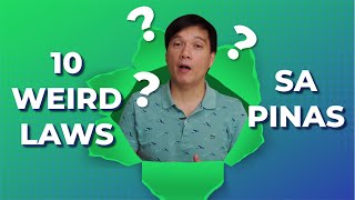 10 WEIRD LAWS IN THE PHILIPPINES | Atty. Tony Roman #TikTokLawyerPH