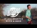 Frankie Ballard - It All Started With A Beer (Official Audio)