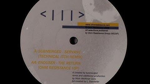 Submerged - Servant (Tech Itch RMX)