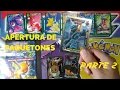 Apertura Paquetones Fuzion XYZ -parte 2- Cartas Pokemon Go 3 Reyes