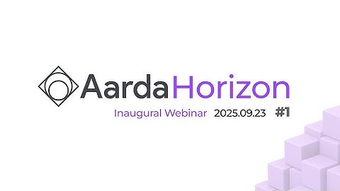 [WEBINAR] Aarda Horizon #1 - The Journey of Making Aarda AI and the future of AI for games