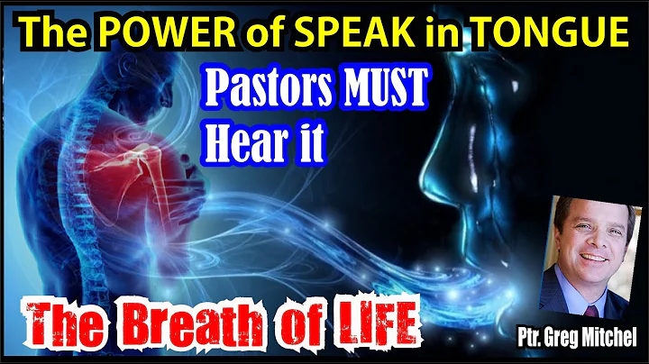 Breath of Life/ The Power of Speak in Tongues/ The...