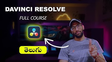 Learn Davinci Resolve in TELUGU - 01 | Beginner to Advanced Course #davincitelugu #davinciresolve