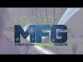 Project MFG | Next Generation Manufacturing Challenge