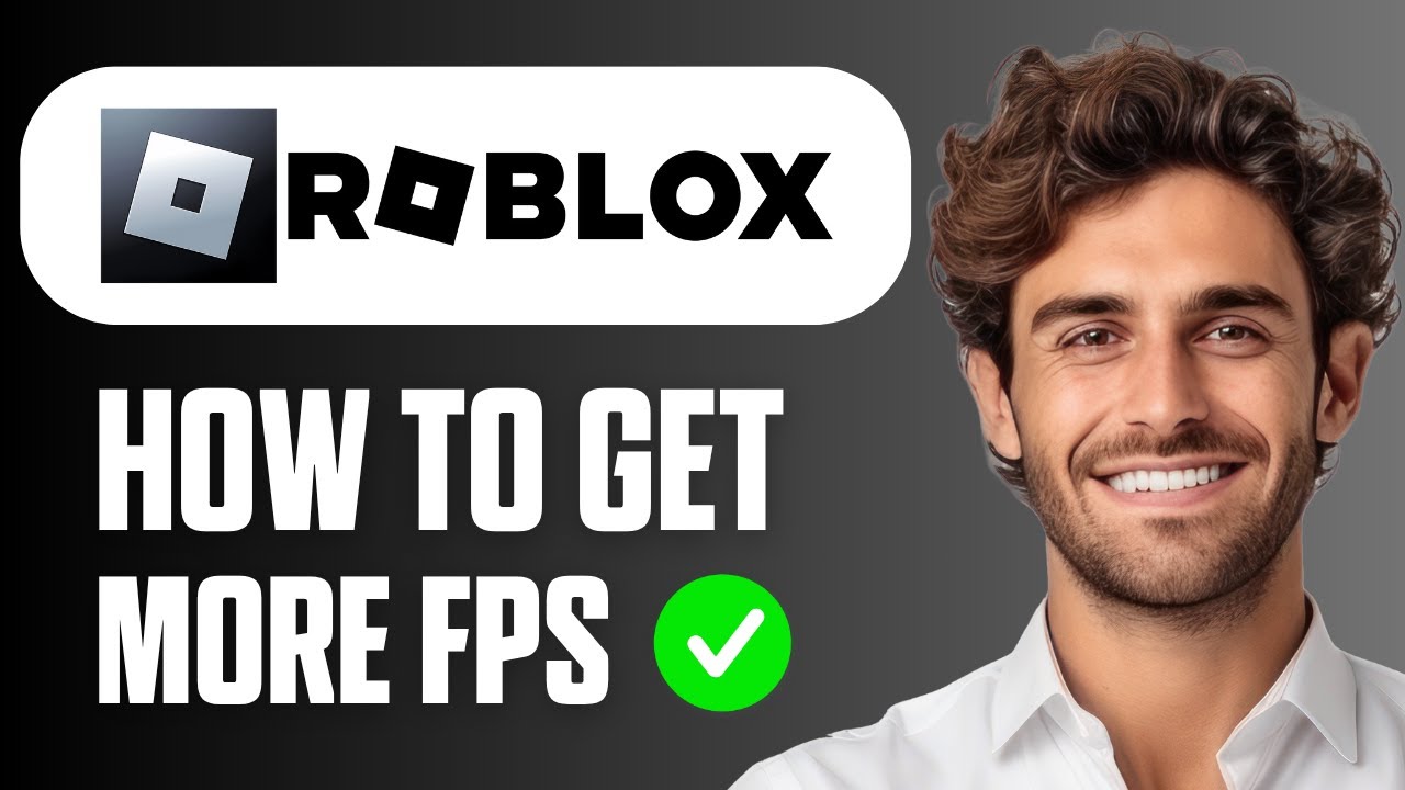 How To Get More FPS In Roblox Full Guide 2026 YouTube 