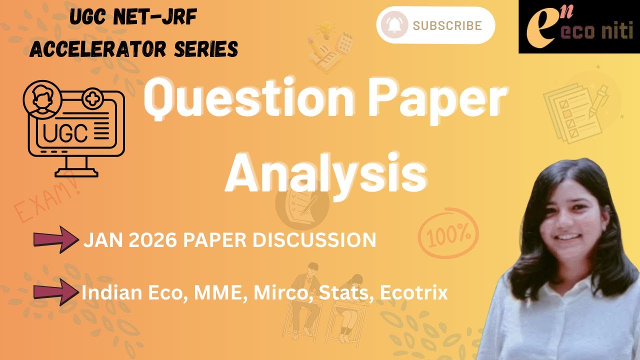 UGC NET Jan 2026 | In-Depth Analysis| Indian Eco, MME, Ecotrix |EcoNiti's NET-JRF Accelerator series