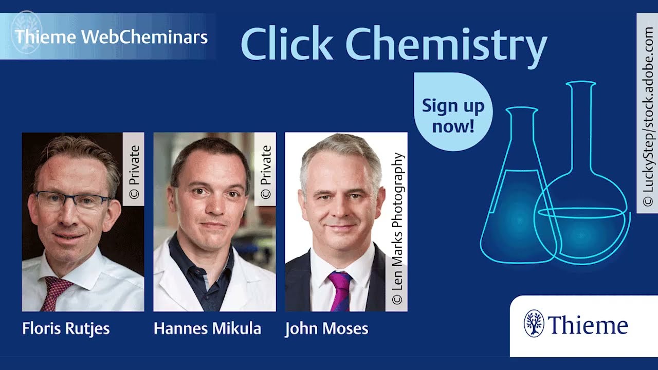 Thieme WebCheminars #1: Click and bioorthogonal chemistry