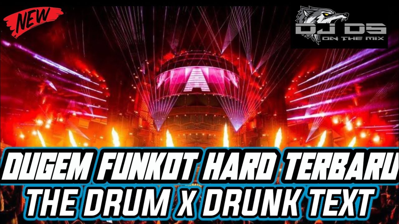 DJ MIXTAPE FUNKOT HARD ‼️ DJ THE DRUM ( Alan Walker ) vs DRUNK TEXT TERBARU 2024