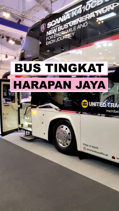 Bus Tingkat Terbaru milik Harapan Jaya