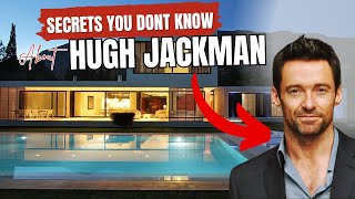 Hugh Jackman Lifestyle 2025: Net Worth, Relationships, Family, Luxury Homes & Car Collection