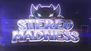 [First Victor] Stereo Madness By Robtop (Ultra Legendary Impossible Hardest Extreme Demon)