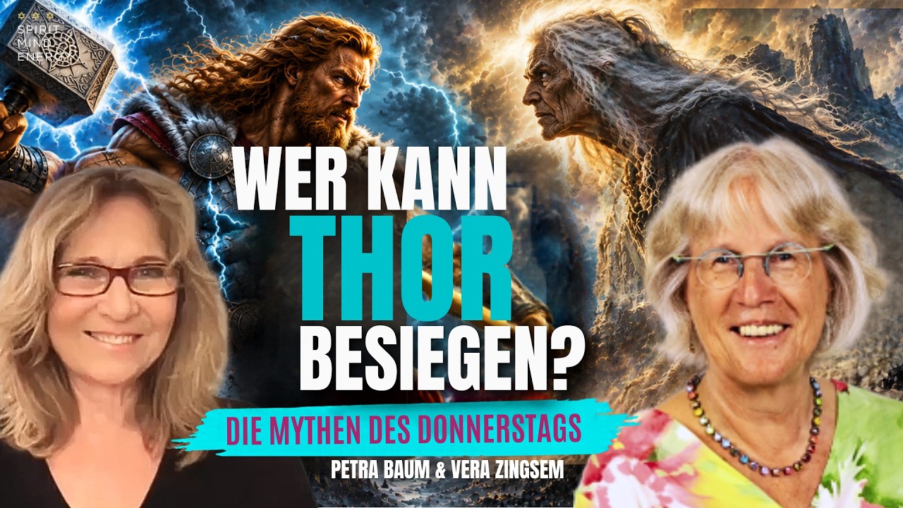 Thor und der Donnerstag: Warum selbst der Donnergott Grenzen hat | Vera Zingsem & Petra Baum