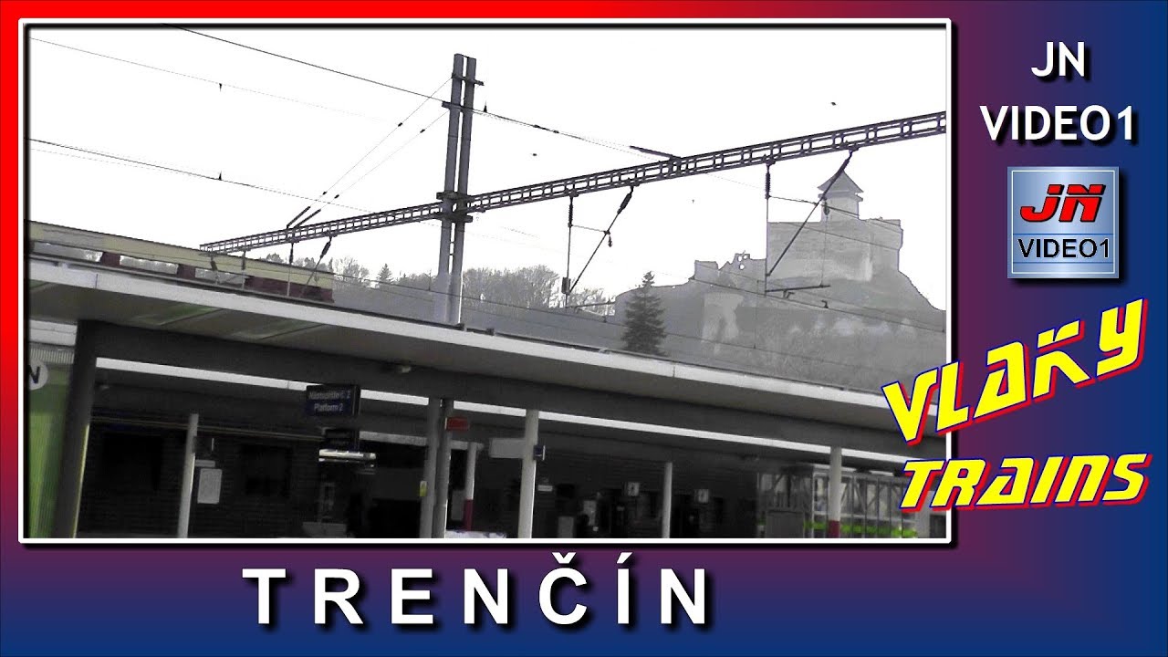 VLAKOVÁ STANICA  TRENČÍN