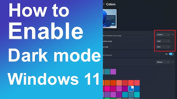 How to enable to Dark mode on windows 11 - Windows 11 Dark Themes