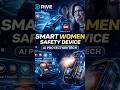 🚨 Future Technology for Women Safety