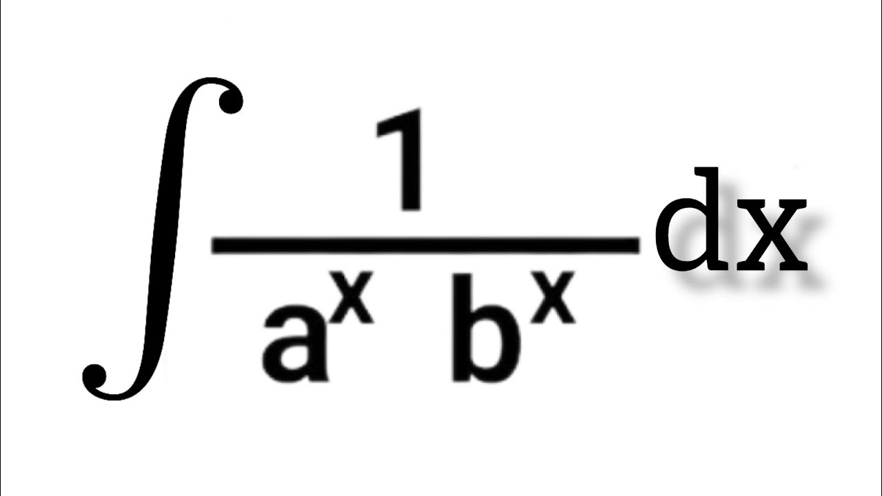 Integration Of 1 a xb x Dx 1 a x B x Dx Indefinite Integration integration-of-1-a-xb-x-dx-1-a-x-b-x-dx-indefinite-integration