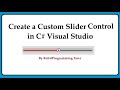 Slider Control in C# Visual Studio By Rohit Programming Zone