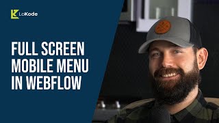 Build a Full Screen Mobile Nav in Webflow