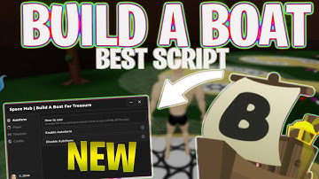*NEW* Build A Boat For Treasure (PASTEBIN 2024) (AUTOFARM, FLY SPEED, NO DAMAGE, MOD ENGINE)