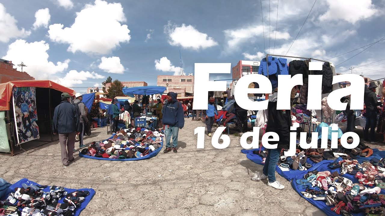 Primera exploración Feria 16 de Julio - Bolivia - YouTube
