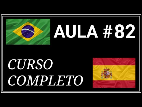 Curso de Espanhol | Aula 82: Passado 2