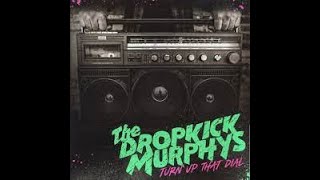 Dropkick Murphys - Turn Up That Dial - Album Review #Dropkickmurphys