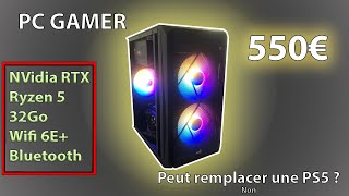 PC Gaming pour 550€ - Meilleur qu'une PS5 ?