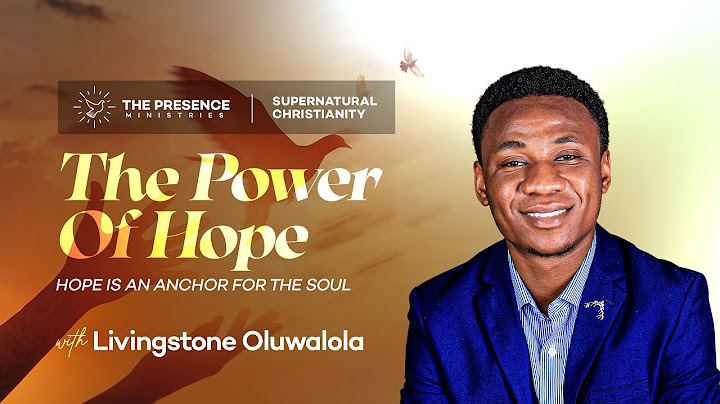 The Power of Hope | Supernatural Christianity with Livingstone Oluwalola