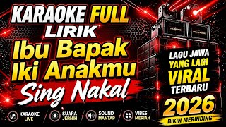 KARAOKE Full LIRIK ANAKMU SING NAKAL Lagu Jawa Viral Terbaru 2026 @yahyamusic73 